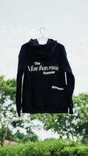 Load image into Gallery viewer, &quot;More Than Music Forever&quot; Hoodie