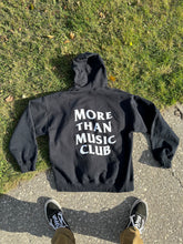 Load image into Gallery viewer, &quot;More Than Music Club&quot; Hoodie